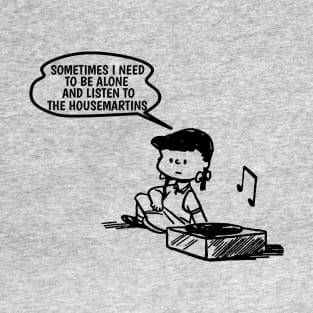 The HOUSEMARTINS // NEED TO LISTEN T-Shirt